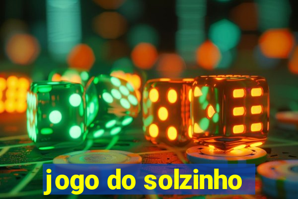 jogo do solzinho